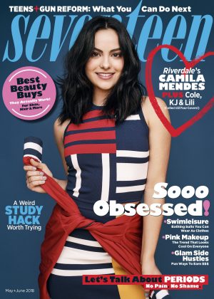 Camila Mendes - Seventeen Cover Magazine (May/June 2018)