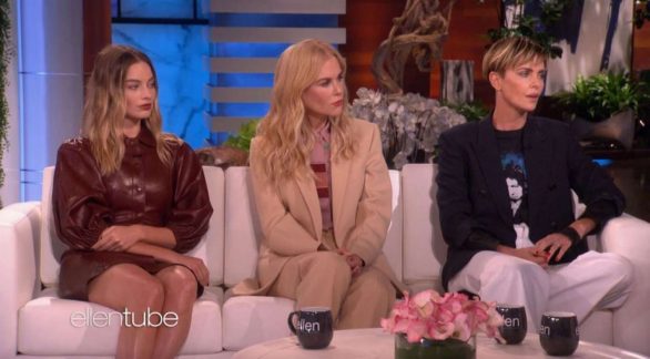 Charlize Theron, Nicole Kidman and Margot Robbie - On The Ellen Show in LA