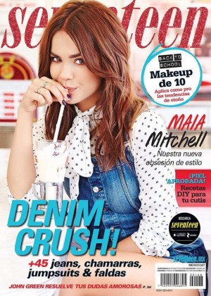 Maia Mitchell - Seventeen Mexico Cover (September 2015)