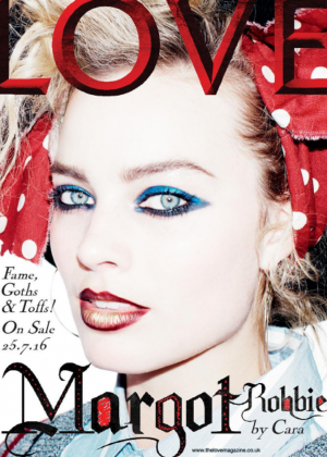 Margot Robbie - Love Magazine Cover (July 2016)