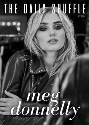 Meg Donnelly - The Daily Shuffle Magazine (October 2018)