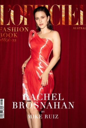 Rachel Brosnahan - L’Officiel Fashion Book (Australia February 2022)